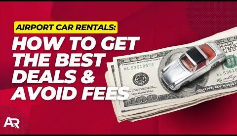 Airport Car Rentals: How to Get the Best Deals & Avoid Extra Fees | AutoRentals